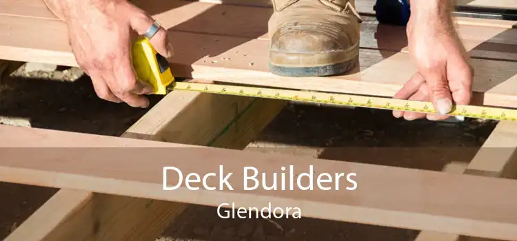 Deck Builders Glendora