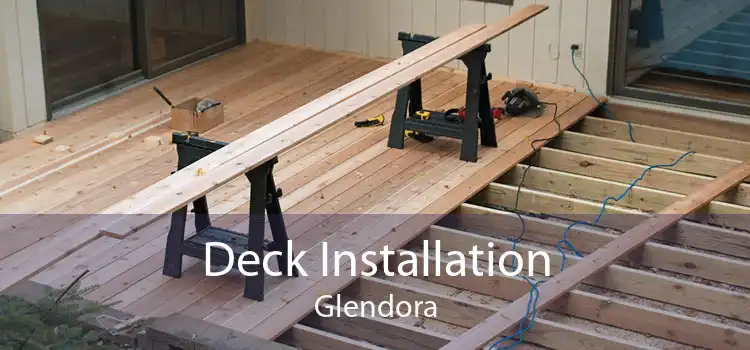 Deck Installation Glendora