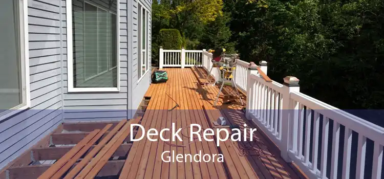 Deck Repair Glendora