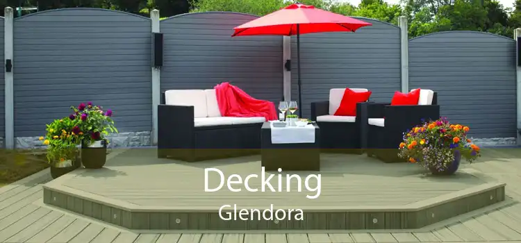 Decking Glendora