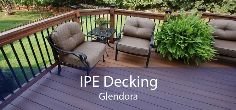 IPE Decking Glendora